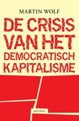 De crisis van het democratisch kapitalisme - Martin Wolf - 9789000355495