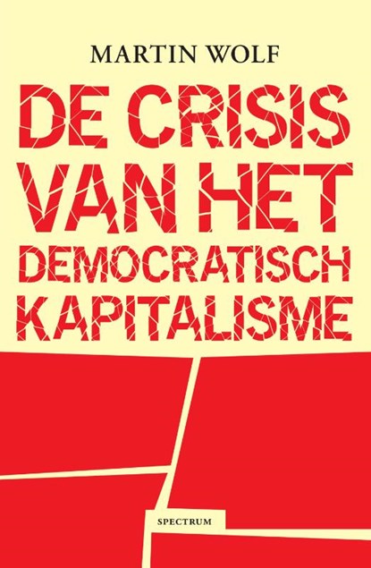 De crisis van het democratisch kapitalisme, Martin Wolf - Gebonden - 9789000355495