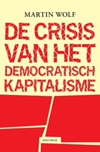 De crisis van het democratisch kapitalisme | Martin Wolf | 