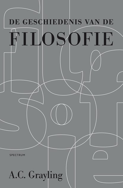 De geschiedenis van de filosofie, A.C. Grayling - Ebook - 9789000356188