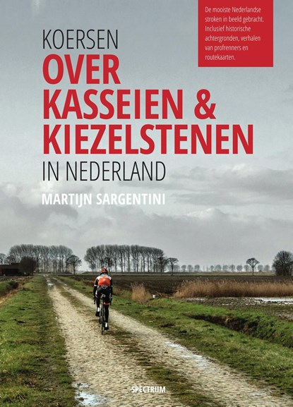 Koersen over kasseien & kiezelstenen in Nederland, Martijn Sargentini - Ebook - 9789000356201
