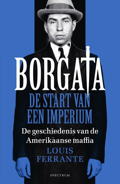 Borgata: de start van een imperium, Louis Ferrante - Ebook - 9789000356294
