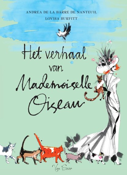 Het verhaal van Mademoiselle Oiseau, Andrea de La Barre de Nanteuil - Gebonden - 9789000356423