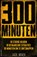 300 Minuten, Jack Heath - Paperback - 9789000356874