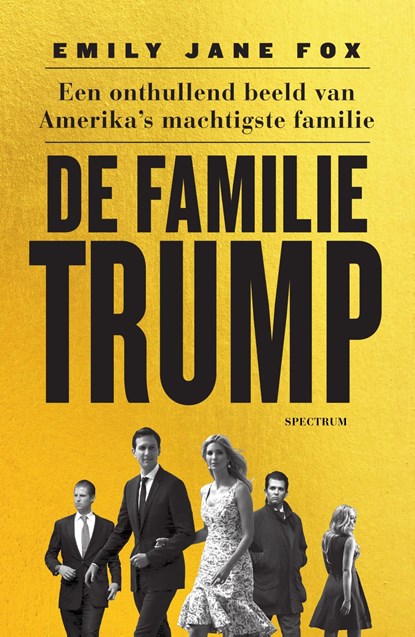 De familie Trump, Emily Jane Fox - Ebook - 9789000357260