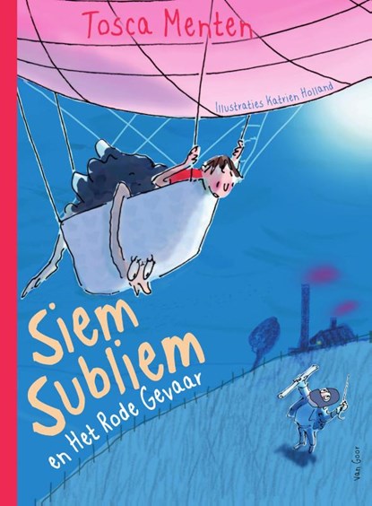 Siem Subliem en het rode gevaar, Tosca Menten - Gebonden - 9789000357505
