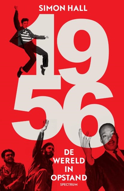 1956: de wereld in opstand, Simon Hall - Paperback - 9789000357567