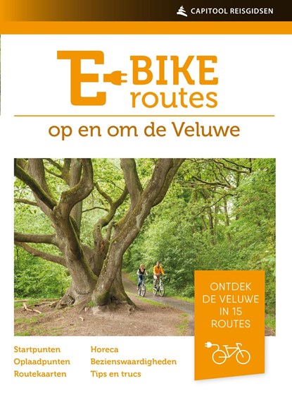 E-bikeroutes op en om de Veluwe, Ad Snelderwaard - Ebook - 9789000357802