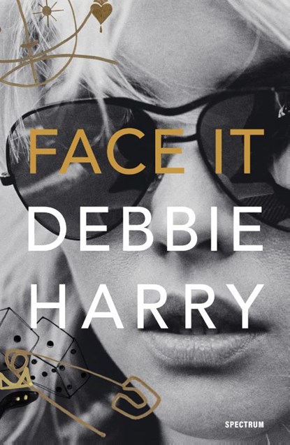 Face It, Debbie Harry - Paperback - 9789000359165