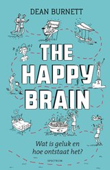 The happy brain - Dean Burnett - 9789000359462