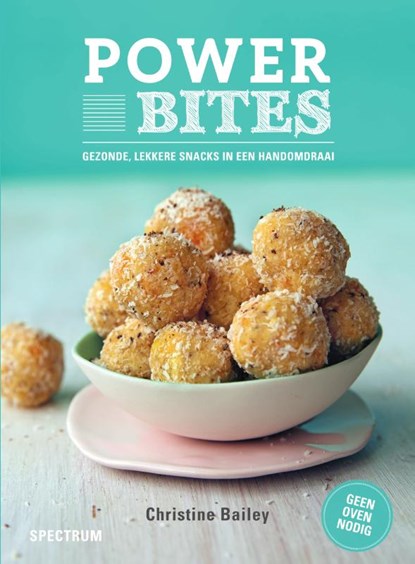 Power bites, Christine Bailey - Gebonden - 9789000359554
