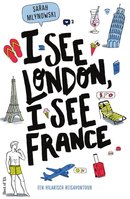I See London, I See France, Sarah Mlynowski - Paperback - 9789000359769