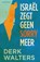 Israel zegt geen sorry meer, Derk Walters - Paperback - 9789000360420
