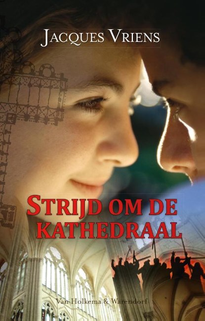 Strijd om de kathedraal, Jacques Vriens - Paperback - 9789000360611