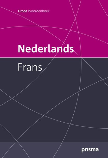 Prisma groot woordenboek Nederlands-Frans, Francine Melka - Gebonden - 9789000360888