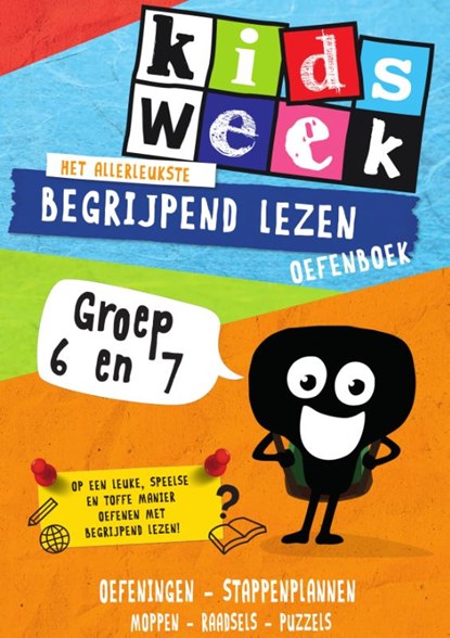 Het allerleukste begrijpend lezen oefenboek Groep 6 en 7, Kidsweek - Paperback - 9789000361458