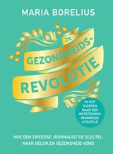 De gezondheidsrevolutie - Maria Borelius - 9789000361809