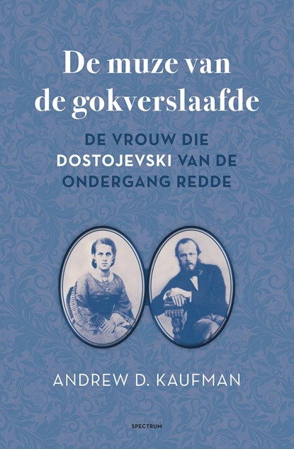 De muze van de gokverslaafde, Andrew D. Kaufman - Ebook - 9789000361915