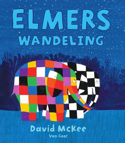 Elmers wandeling, David McKee - Gebonden - 9789000362349
