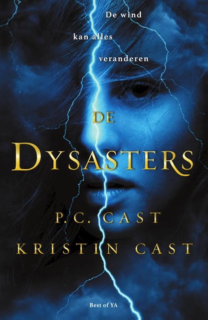 De Dysasters, Kristin Cast ; P.C. Cast - Paperback - 9789000363254