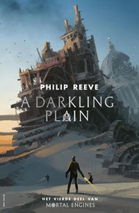 A darkling Plain | Philip Reeve | 