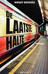 De laatste halte - Wendy Brokers - 9789000364169