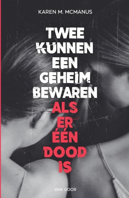 Twee kunnen een geheim bewaren, Karen M. McManus - Paperback - 9789000364381