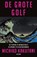 De grote golf, Michiko Kakutani - Paperback - 9789000364633