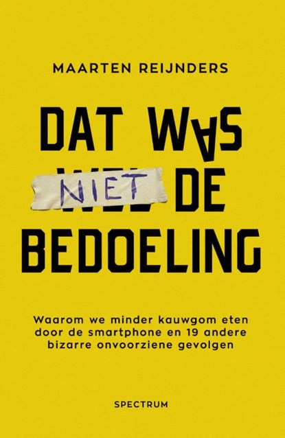 Dat was niet de bedoeling, Maarten Reijnders - Paperback - 9789000364770