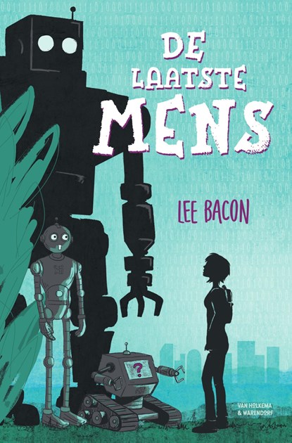De laatste mens, Lee Bacon - Ebook - 9789000364879