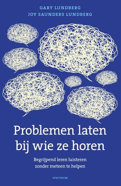 Problemen laten bij wie ze horen, Gary Lundberg ; Joy Saunders Lundberg - Paperback - 9789000365036