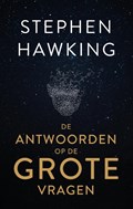 De antwoorden op de grote vragen | Stephen Hawking | 