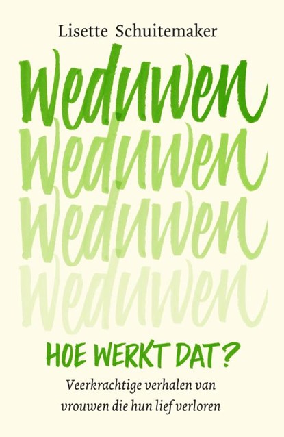 Weduwen, hoe werkt dat?, Lisette Schuitemaker - Paperback - 9789000365401