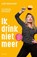 Ik drink niet meer, Loïs Bisschop - Paperback - 9789000365869