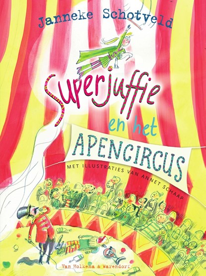 Superjuffie en het apencircus, Janneke Schotveld - Ebook - 9789000366224