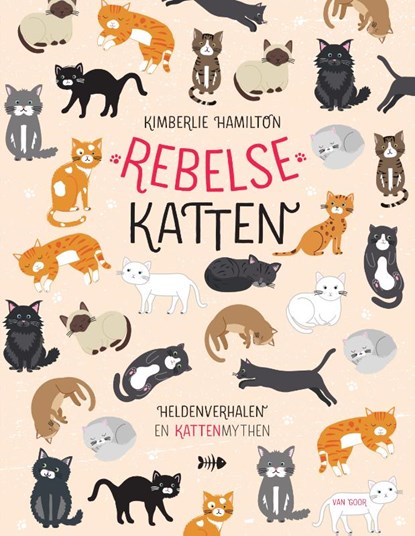 Rebelse katten, Kimberlie Hamilton - Gebonden - 9789000366798