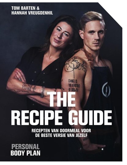 Personal Body Plan - the recipe guide, Tom Barten ; Hannah Vreugdenhil - Paperback - 9789000367269
