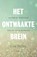 Het ontwaakte brein, Lisa Miller - Paperback - 9789000367382