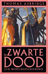 De zwarte dood - Thomas Asbridge - 9789000367436