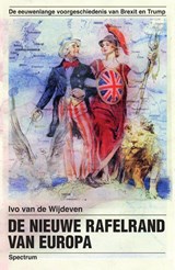 De nieuwe rafelrand van Europa - Ivo van de Wijdeven - 9789000367498