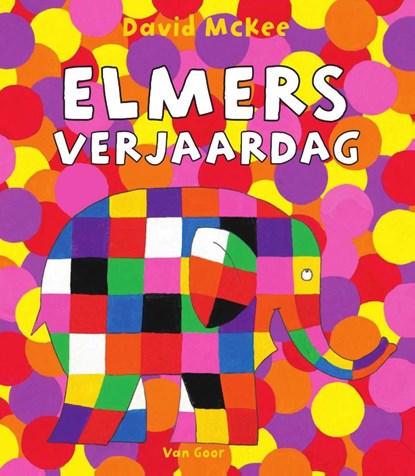 Elmers verjaardag, David McKee - Gebonden - 9789000367559