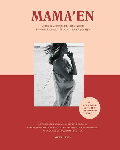 Mama'en - Hét boek voor de vrouw die moeder wordt, Nina Pierson - Ebook - 9789000367672