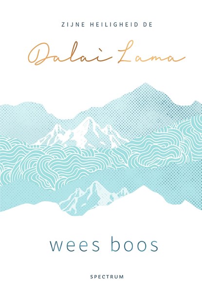 Wees boos, Dalai Lama - Ebook - 9789000368303