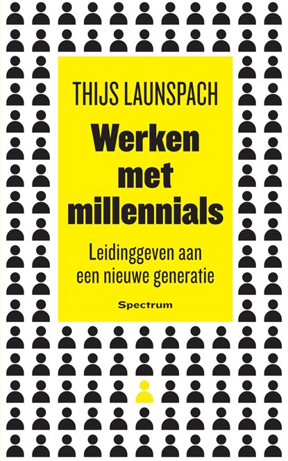 Werken met millennials, Thijs Launspach - Ebook - 9789000368457