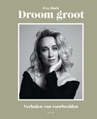 Droom groot | Eva Jinek | 
