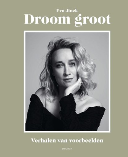 Droom groot, Eva Jinek - Gebonden - 9789000368808