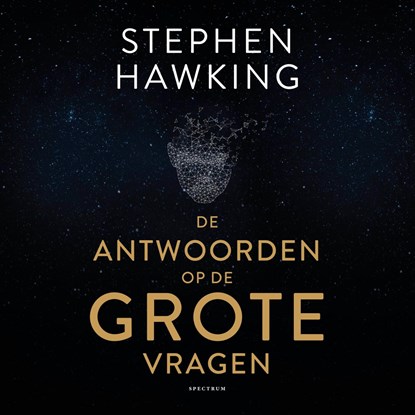 De antwoorden op de grote vragen, Stephen Hawking - Luisterboek MP3 - 9789000368877