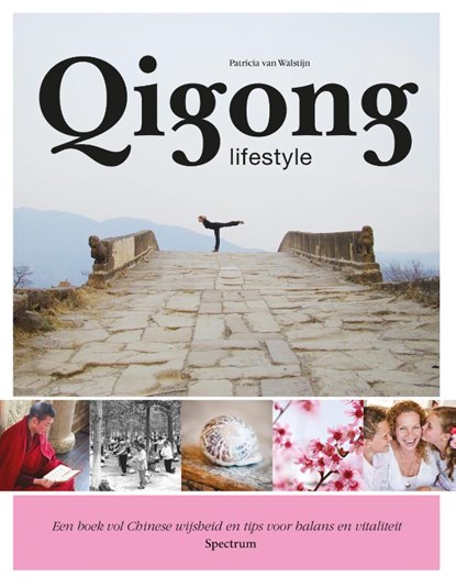Qigong lifestyle, Patricia van Walstijn - Paperback - 9789000369591