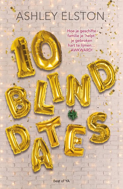 10 blind dates, Ashley Elston - Ebook - 9789000370580