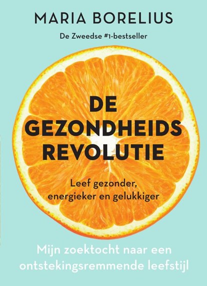 De gezondheidsrevolutie, Maria Borelius - Paperback - 9789000370610